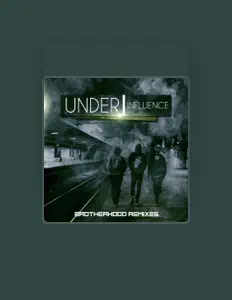Listen to Under Influence, watch music videos, read bio, see tour dates & more!