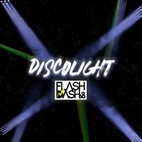 Discolight - Single - Flash & Dash