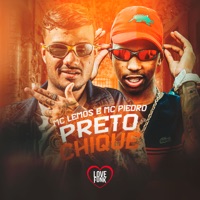 Preto Chique - Single - MC Lemos & Mc Piedro