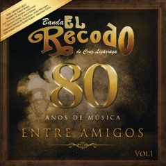 80 Años De Música Entre Amigos, Vol. 1