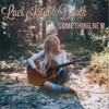 Something New - Laci Kaye Booth