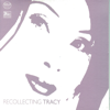 Recollecting Tracy - Tracy Huang