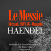 Le messie : IX. Choeur : Hallelujah - Orchestre de la Haendel Society Londres & Walter Goehr