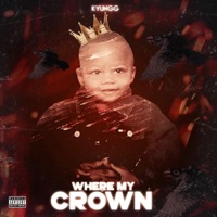 Where My Crown - EP - Kyungg