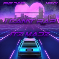 I Can't Rap - Itz Madz