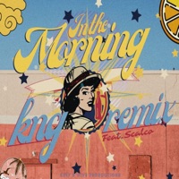 In the Morning (feat. Scalco) [KNG Remix] - Single - Kenáge