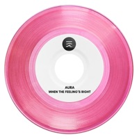 When the Feeling's Right - Single - EastSide Aura