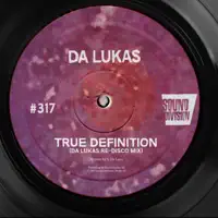 True Definition (Re — Da Lukas