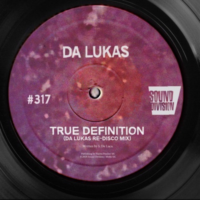 True Definition (Da Lukas Re-Disco Mix) - Single