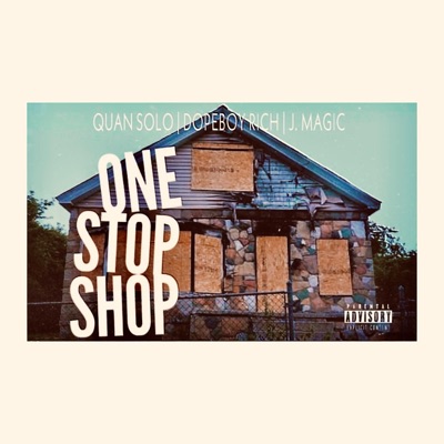 One Stop Shop (feat. DopeBoy Rich & J. Magic) - Single