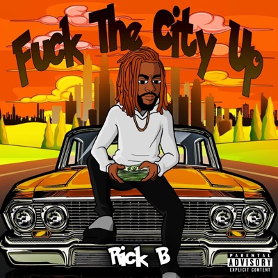 Fuck The City Up - Single