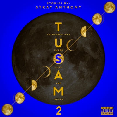 Transgressions Under Suns and Moons 2: Tusam 2