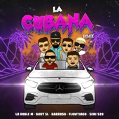 La Cubana (feat. Barroso & Seni 520 & Flowtiago) [Remix] artwork