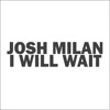 I Will Wait - EP