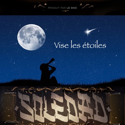 Vise les étoiles (Le Doc Presents Soledad) - Single