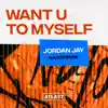Want U To Myself