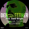 Dennis Ferrer - Church Lady (feat. Danil Wright)