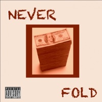 Never Fold (feat. Don Trip) - Single - ODD Thoma$