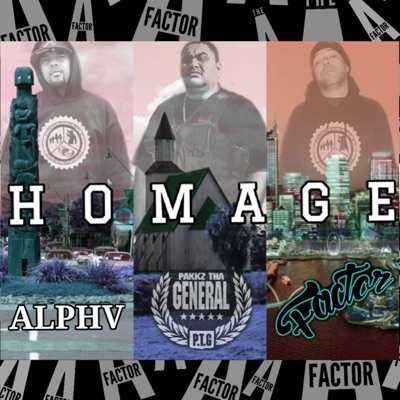Homage (feat. Alpha & Pakkz Tha General) - Single