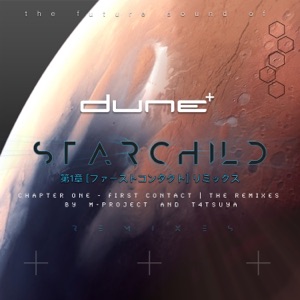 Starchild (Chapter One - First Contact, The Remixes) - Single