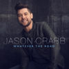 He Won't Leave You There - Jason Crabb