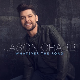 Jason Crabb He Knows What He's Doing