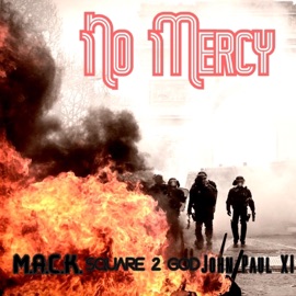 No Mercy (feat. Petty Boyz) Square 2 God