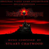 Darkest Dungeon (Original Video Game Soundtrack) [Deluxe Edition]