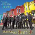 Ya Llego Conjunto Barrio