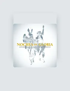Noches De Gloriaを聴いたり、ミュージックビデオを鑑賞したり、経歴やツアー日程などを確認したりしましょう！