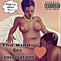 Sex Conversations - Single - Retro Kidd