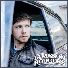 Jameson Rodgers - EP