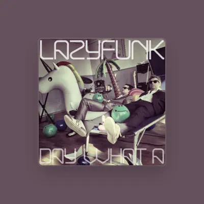 Listen to Lazyfunk, watch music videos, read bio, see tour dates & more!