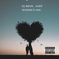 Lost Without You - Single - EL Reon