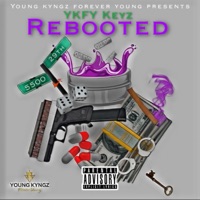 Rebooted - Single - Ykfy Keyz