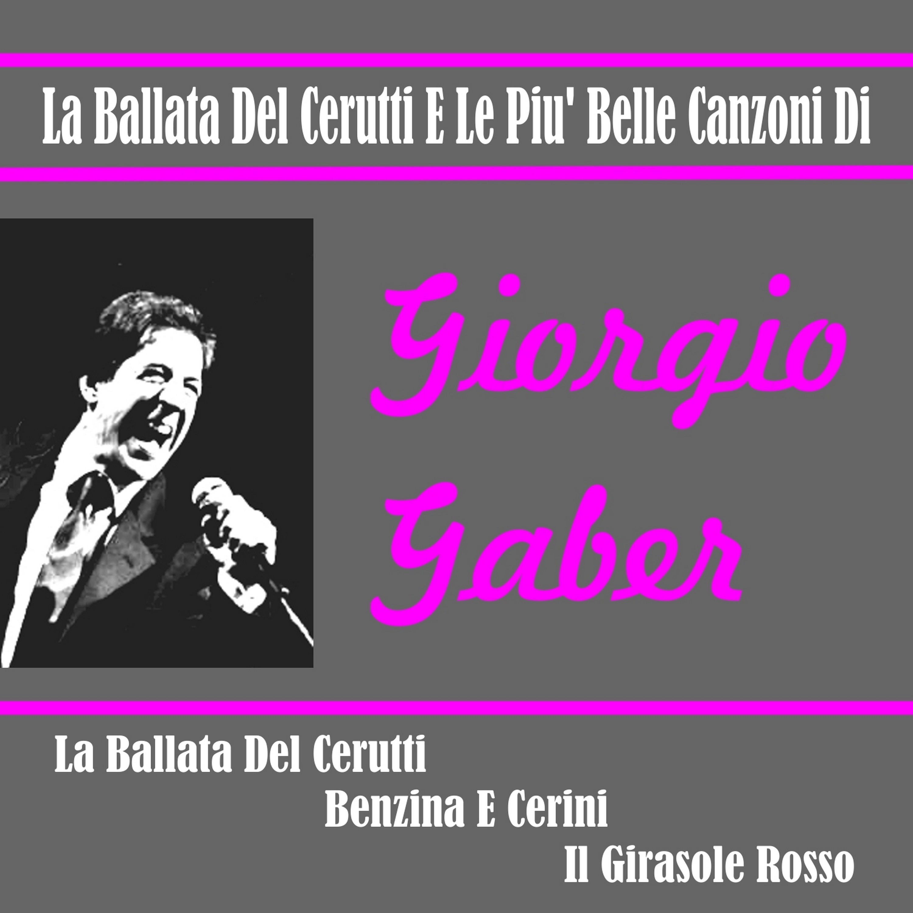 La Ballata Del Cerutti E Le Più Belle Canzoni Di
