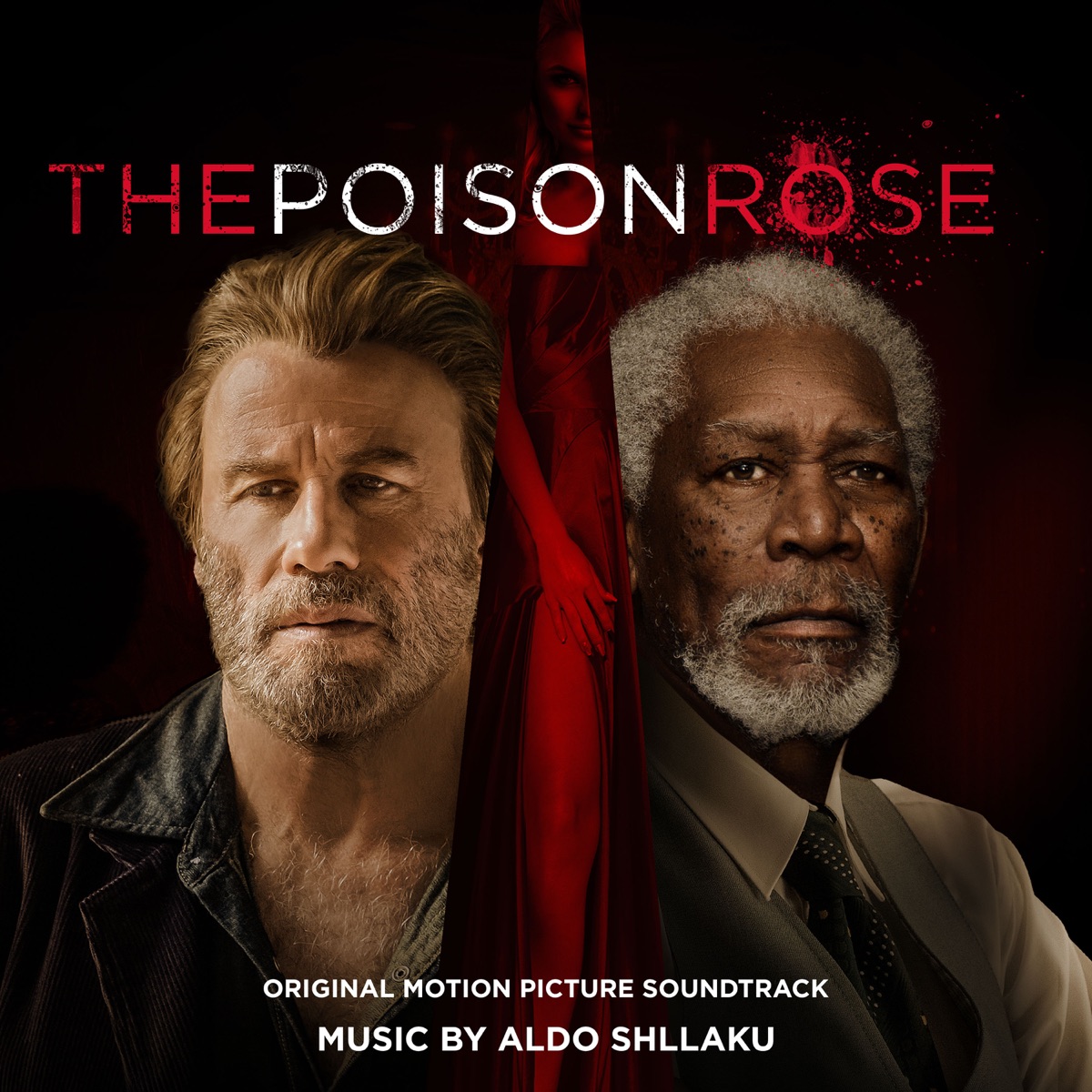 The Poison Rose (Original Motion Picture Soundtrack) by Aldo Shllaku on  Apple Music