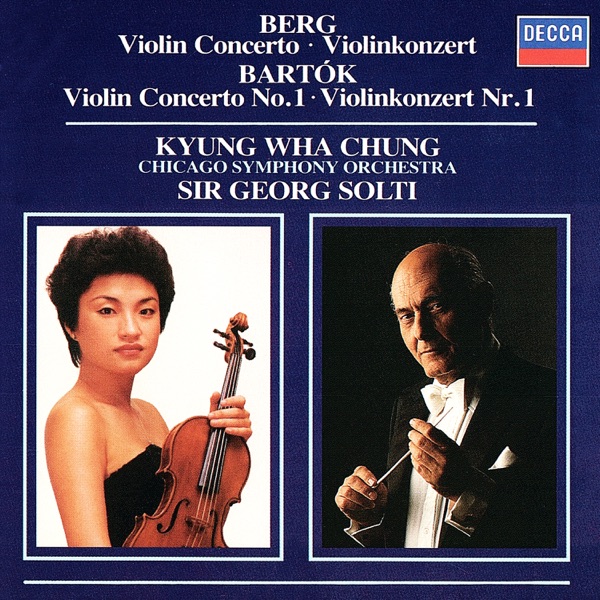 Berg: Violin Concerto / Bartók: Violin Concerto No. 1