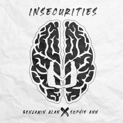 Insecurities (feat. Sophie Ann) - Single