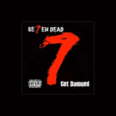 Listen to Se7en Dead, watch music videos, read bio, see tour dates & more!