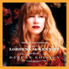 The Journey So Far - The Best of Loreena McKennitt (Deluxe Edition)