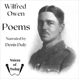 Poems by Wilfred Owen (Unabridged)