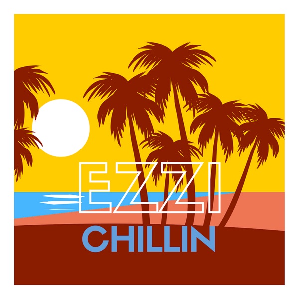 Chillin - Single