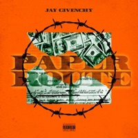 Paper Route - Single - Jay Givenchy