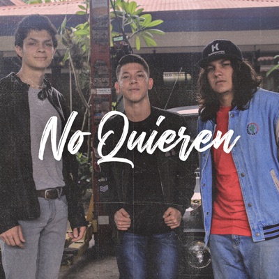 No Quieren - Single