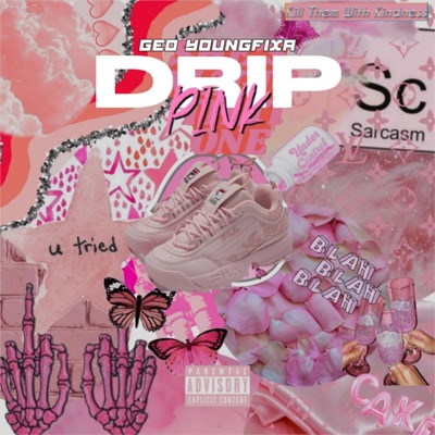 Drip Pink - Single