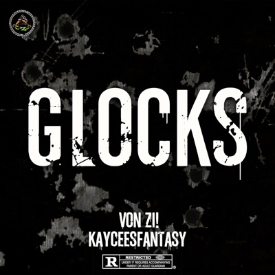 Glocks (feat. KayceesFantasy) - Single