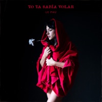 Yo Ya Sabía Volar - Single - LE PAU