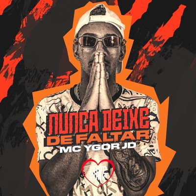Nunca Deixe de Faltar - Single