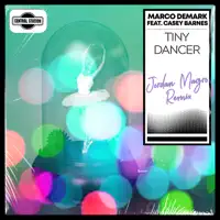 Tiny Dancer (feat. Casey Barnes) [Jordan Magro Remix] — Marco Demark